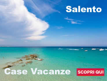 Case vacanze al mare Salento